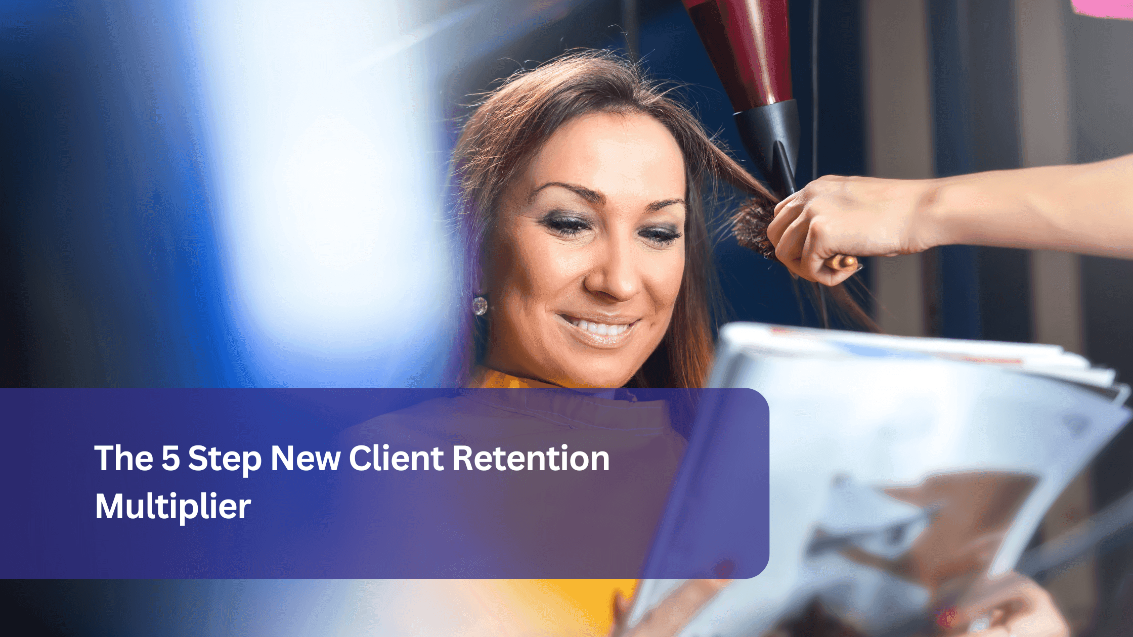 A smiling salon client getting a blow-dry while reading a magazine, symbolizing a positive salon experience that encourages repeat visits.