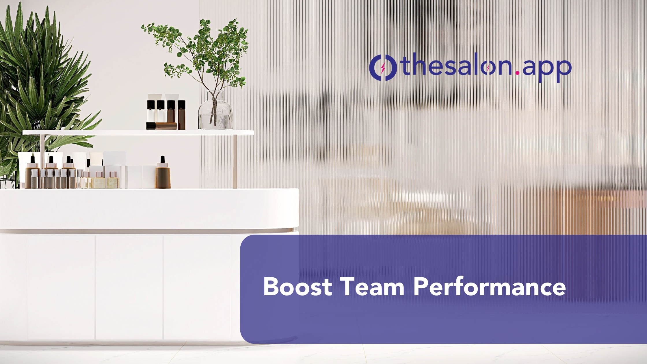 Unleash your team's sales potential: Boosting sales at your salon