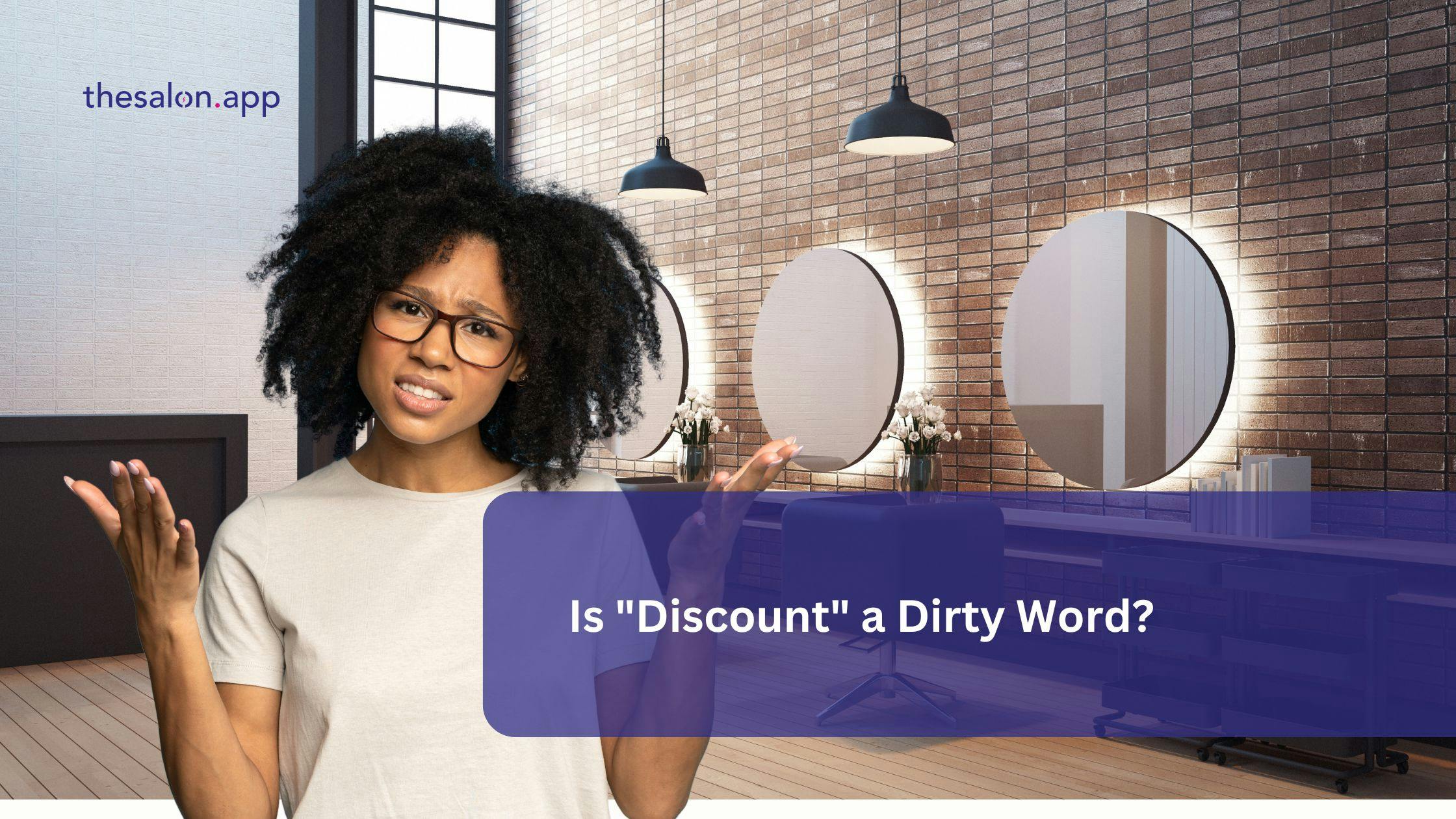 Is "Discount" a Dirty Word?