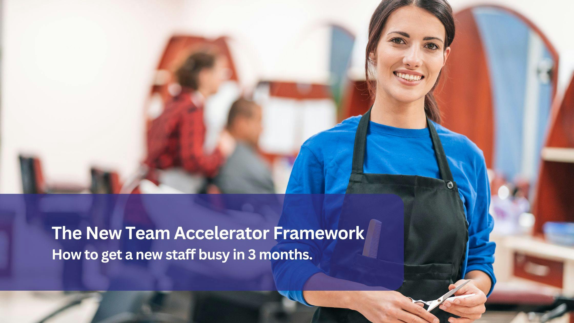 The New Team Accelerator Framework