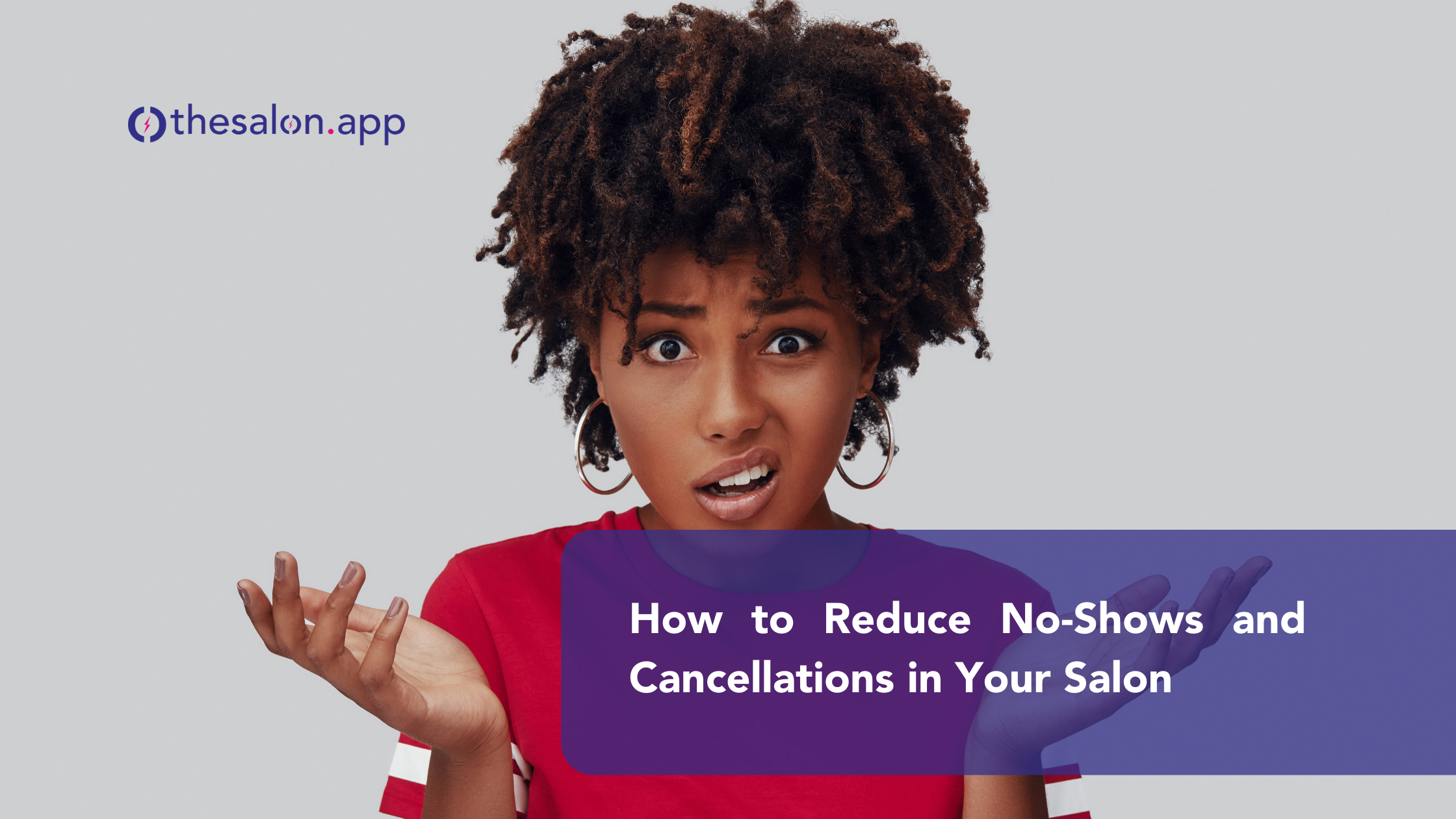 How to reduce no-shows and cancellations in your salon