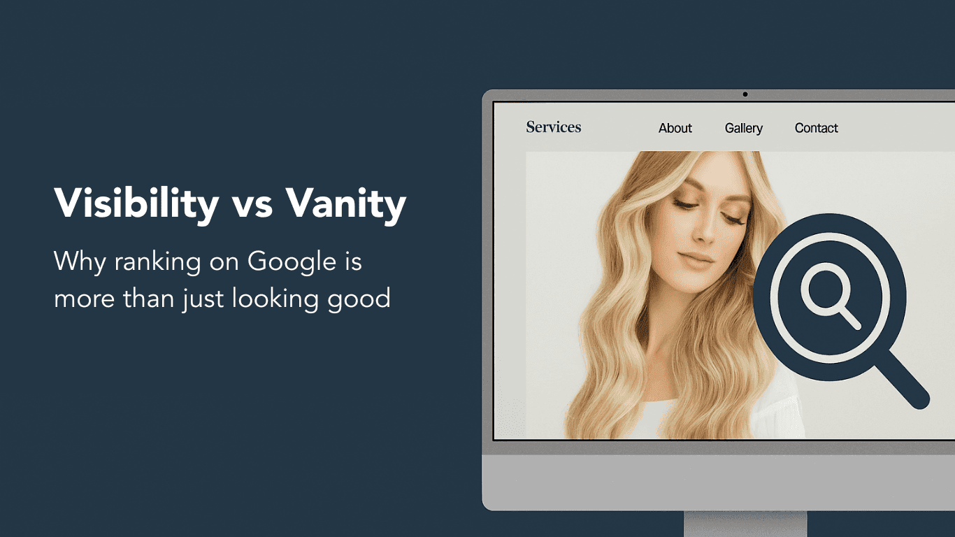 Hero image for blog post Visibility vs Vanity: Why Ranking on Google Is More Than Just Looking Good, showing a salon website on a computer screen with a magnifying glass icon symbolising search visibility.